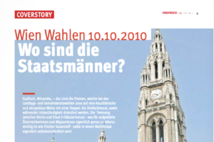 Wien Wahlen 10.10.2010: Wo sind die Staatsmänner?